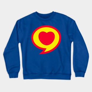 Talk About Love Crewneck Sweatshirt